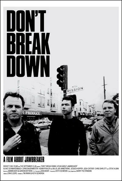 Постер: Не распадайтесь: Фильм о группе "Jawbreaker	"